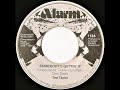 Ted Taylor- Somebody's Gettin' It