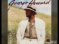 George Howard - Only Human