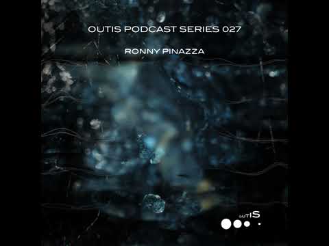 OutisPodcastSeries027 - Ronny Pinazza