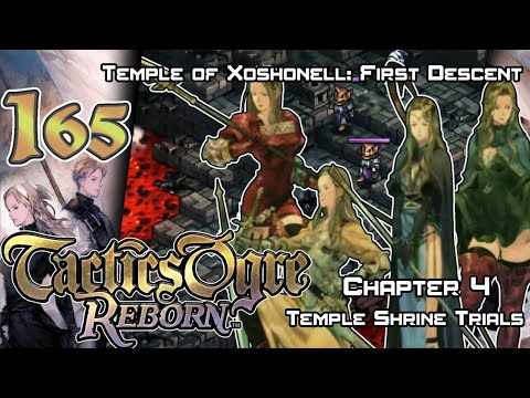 Tactics Ogre: Reborn - Walkthrough - Ep. 165: Temple of Xoshonell: First Descent [U4-59] [TS-14]