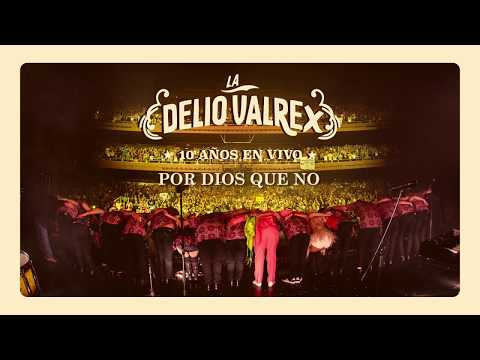 LA DELIO VALDEZ - Por Dios que no - EN VIVO "LA DELIO VALREX"