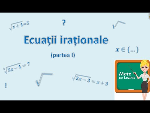 Ecuatii irationale - partea I