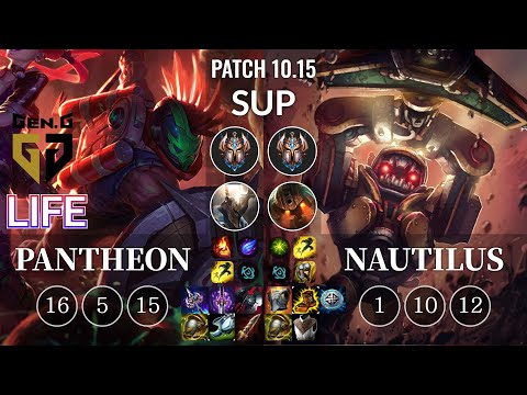 GEN Life Pantheon vs Nautilus Sup - KR Patch 10.15
