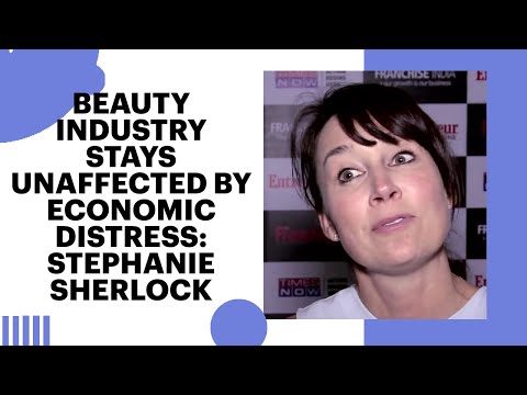Beauty industry stays unaffected by economic distress: Stephanie Sherlock