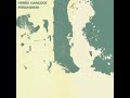 Herbie Hancock - Ostinato (Suite for Angela)(1971)