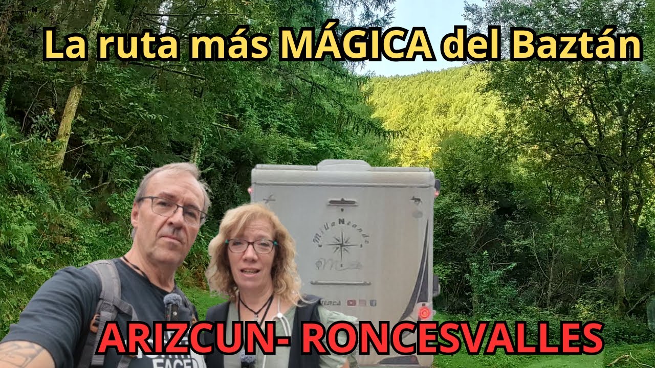 🇪🇸 De ERAZCUN a RONCESVALLES por Ctra ORABIDEA 😍 | #6 NAVARRA EN AUTOCARAVANA by MILLANEANDO 🚐