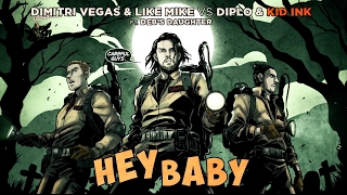 Dimitri Vegas & Like Mike vs Diplo & Kid Ink feat Deb's Daughter - Hey Baby (Official HD Video)