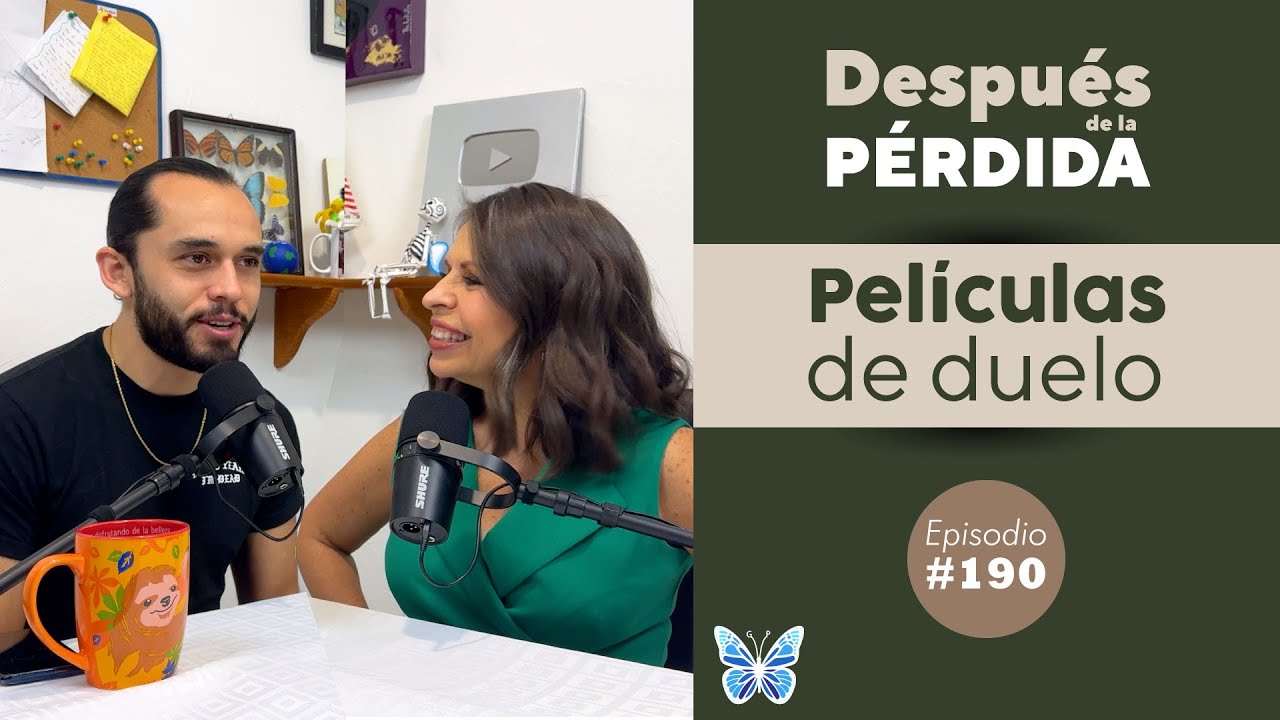 190) Películas de duelo - Después de la pérdida