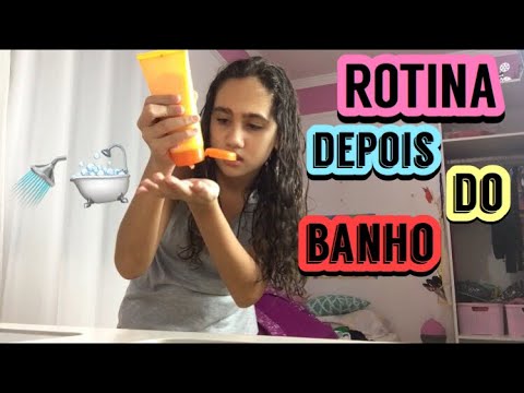 MINHA ROTINA DEPOIS DO BANHO!