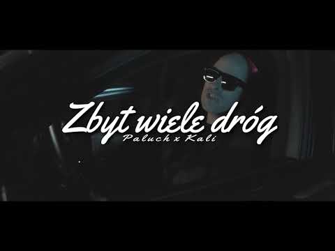 PALUCH x KALI - Zbyt wiele dróg..  |  B.A.D. BLEND