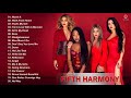 FifthHarmony Greatest Hits Full Album 2021 - Best Songs Of FifthHarmony 2021