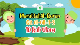Download lagu Hafalan Surat Al Fil Ayat 1-3 10x Per Ayat | Metode Ummi | Al-Huffazh mp3 Download lagu Hafalan Surat Al Fil Ayat 1-3 10x Per Ayat | Metode Ummi | Al-Huffazh mp3