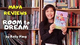 Maya reviews Room to Dream by Kelly Yang 👧🏻❤️📚🔬