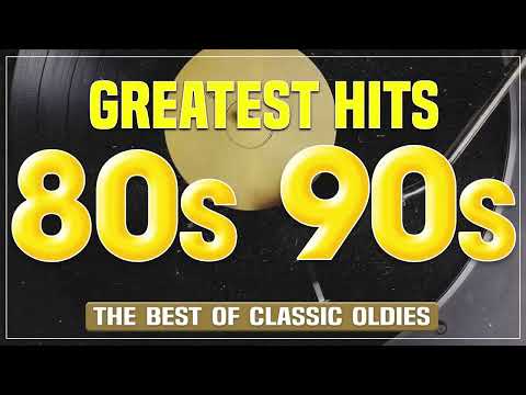 Music Hits Oldies But Goodies 124 - The Best Oldies Music Of 80s 90s Greatest Hits