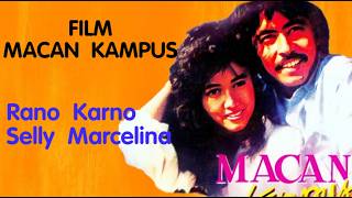 Download lagu Film Macan Kampus - Rano Karno - Selly Marcelina mp3