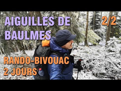 AIGUILLES DE BAULMES #2 / RANDO - BIVOUAC DE 2 JOURS