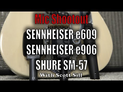 Mic Shootout: Sennheiser e906 vs e609 Silver vs Shure SM-57 With Scott Sill