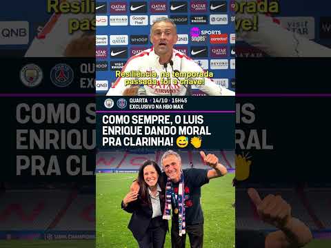 A CLARA TEM MUITA MORAL COM O LUIS ENRIQUE! #shorts