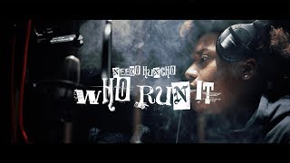 Neeko Huncho - Who Run It "Remix" (Official Video)