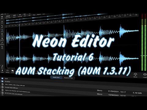 Neon - Tutorial 6 - Stacking in AUM