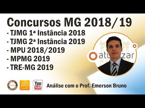 Concursos MG 2018/19 (TJMG, MPU, MPM, TRE-MG)