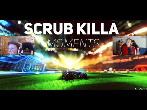 Scrub Killa - The Best Rocket League Streamer ? (Rage , Funny , Best Moments)