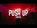 Creeds - Push Up (Lyrics) | Tiktok