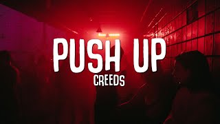 Creeds - Push Up (Lyrics)  Tiktok