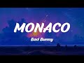 MONACO - Bad Bunny (Lyrics)