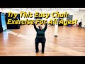 Try This Easy Chair Exercise For All Ages!