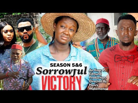 SORROWFUL VICTORY 5&6 (NEW LUCHI DONALD MOVIE) - 2021 LATEST NIGERIAN NOLLYWOOD MOVIES