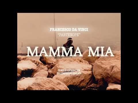 Francesco Da Vinci - MAMMA MIA REMIX (Prod. RYAAN) [Visual Video]