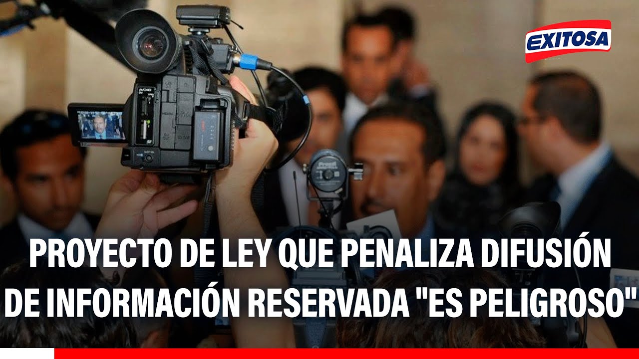 🔴🔵 Proyecto de ley penaliza difusión de información reservada: "Es muy peligroso", señala abogado