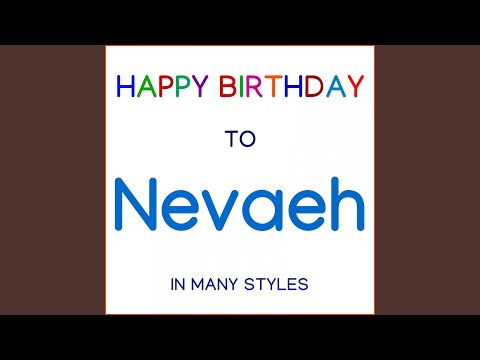 Happy Birthday To Nevaeh - Hip Hop