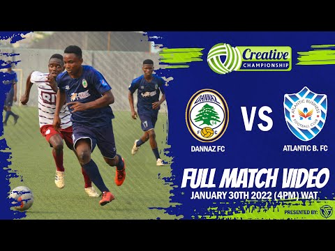 DANNAZ FC VS ATLANTIC BUSINESS FC (THE CREATIVE CHAMPIONSHIP LEAGUE)