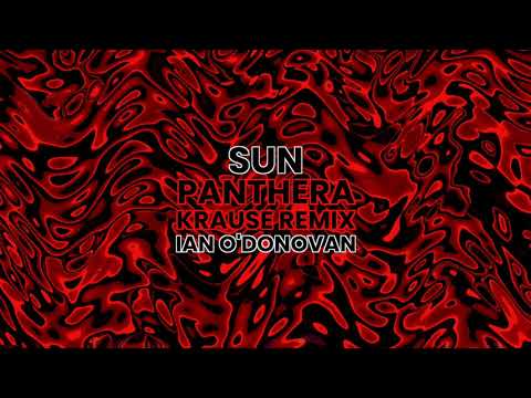 Sun (Panthera Krause Remix) - Ian O'Donovan