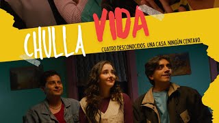 Chulla Vida La serie - Tráiler Oficial / Atlas Media