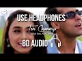 Teri Chunnariya 8D AUDIO Hello Brother Salman Khan Rani Mukherjee Kumar S Alka Y HQ