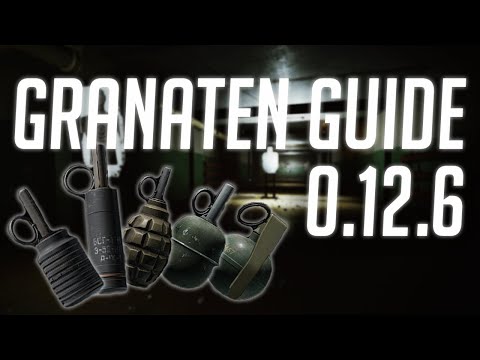 Granaten in Escape from Tarkov - Patch 0.12.6 / 0.12.7