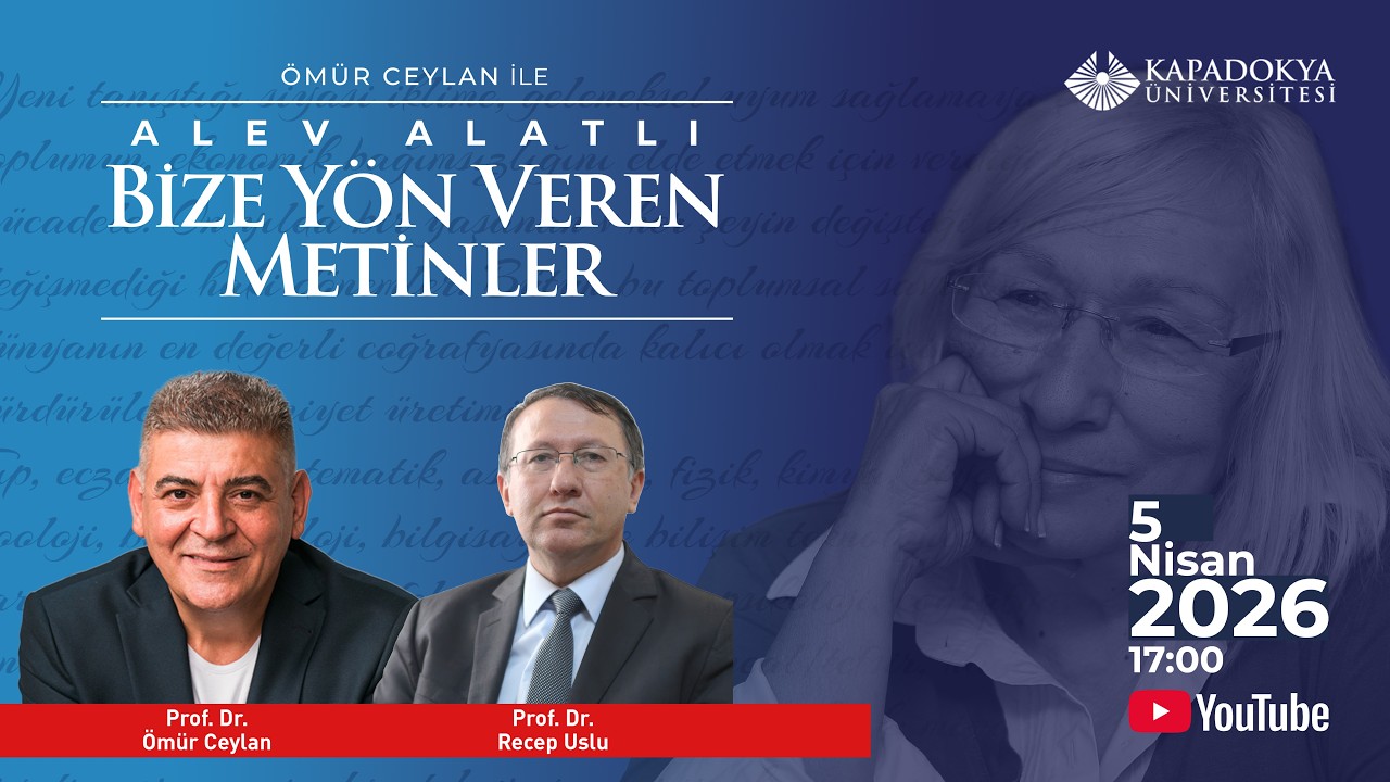 Ömür Ceylan ile “Alev Alatlı Bize Yön Veren Metinler” – VI. Bölüm | Prof. Dr. Recep Uslu