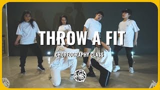 Throw A Fit (Tinashe) / Chấy Choreography / Urban Dance Class