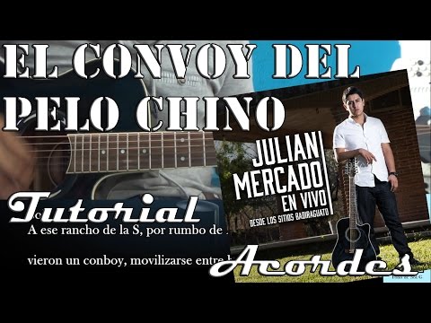 El Convoy Del Pelo Chino - Julián Mercado
