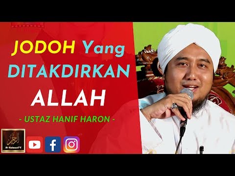 Ustaz Hanif Haron - JODOH Yang DITAKDIRKAN ALLAH
