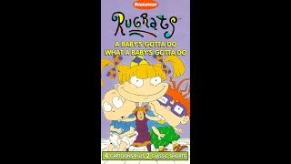 Opening to Rugrats: A Baby's Gotta Do What a Baby's Gotta Do 1996 VHS (1997 Reprint, RD)