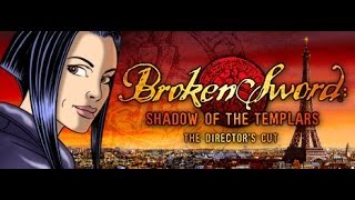 Broken Sword: Director's Cut