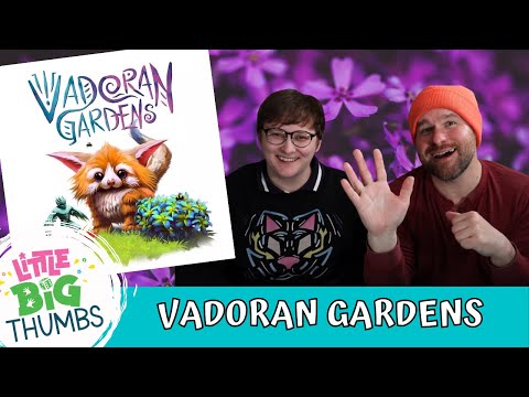 Vadoran Gardens - Big Thumbs Review // Little Big Thumbs