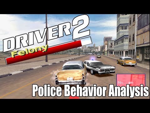 Driver 2: Back on the Streets - Police Behavior Analysis
