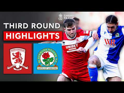 Weimann Sends Rovers Through | Middlesbrough v Blackburn Rovers | Emirates FA Cup 2024-25