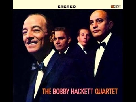 Bobby Hackett Quartet - It Don't Mean A Thing