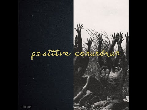 MNMT Premiere : Positive Conundrum - Diamond Grinder